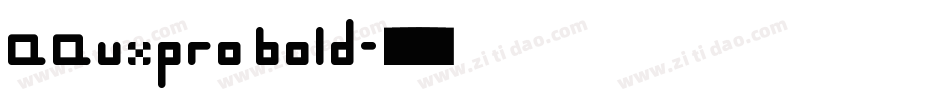 aauxpro bold字体转换
